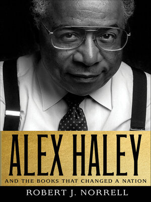 cover image of Alex Haley and the Books That Changed a Nation
